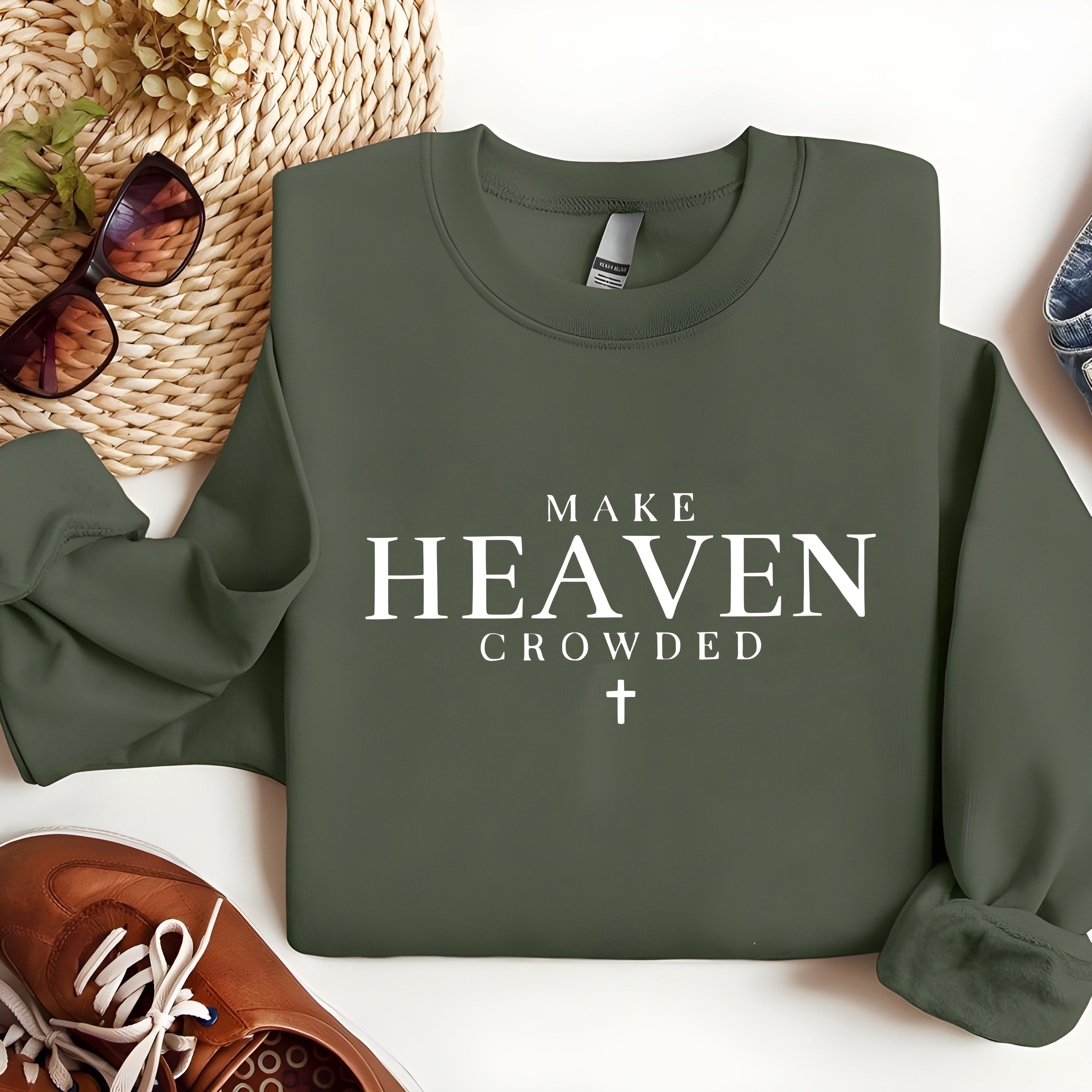 Make Heaven Crowded Christian Sweatshirt, Faith Based Pullover, Religious Quote Crewneck, Bible Verse Gift